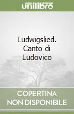 Affare Ludwigslied. Canto di Ludovico