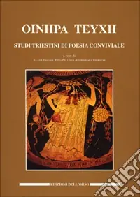 Spedito Oggi Oinhra teyxh. Studi triestini di poesia conviviale