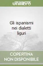 Gli ispanismi nei dialetti liguri Promo Stagionale