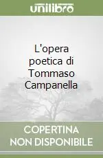 Vendita Finale L‘opera poetica di Tommaso Campanella