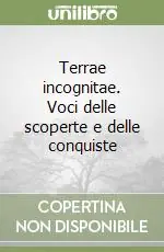 Terrae incognitae. Voci delle scoperte e delle conquiste Economico