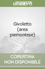 Givoletto (area piemontese) Prezzo Basso