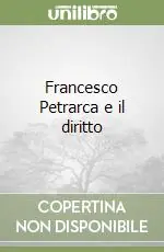 Francesco Petrarca e il diritto Compra Adesso