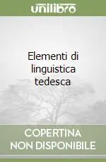 Super Prezzo Elementi di linguistica tedesca