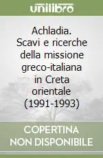 Achladia. Scavi e ricerche della missione greco-italiana in Creta orientale (1991-1993) Promo Stagionale