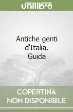 Prezzo Basso Antiche genti d‘Italia. Guida