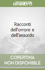 Racconti dell‘orrore e dell‘assurdo Direttamente Dal Produttore
