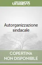 Di Tendenza Autorganizzazione sindacale