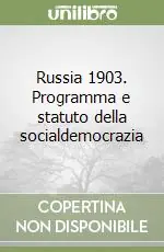 Russia 1903. Programma e statuto della socialdemocrazia Acquista Ora