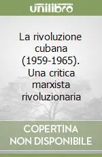 La rivoluzione cubana (1959-1965). Una critica marxista rivoluzionaria Promozione