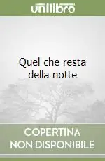Promo Stagionale Quel che resta della notte