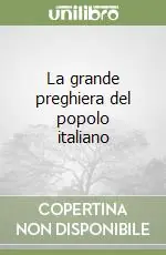 Prezzo Ridotto La grande preghiera del popolo italiano