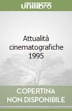 Occasione Imperdibile Attualità cinematografiche 1995