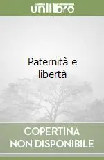 Paternità e libertà Offerta Speciale