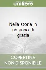 Nella storia in un anno di grazia Prezzo Basso