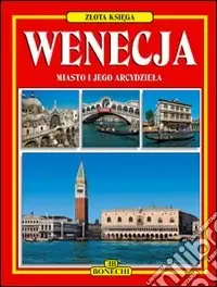 Wenecja, przewodnik po mie?cie Nuovo Arrivo