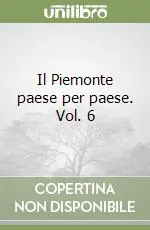 Il Piemonte paese per paese. Vol. 6 Promo Stagionale