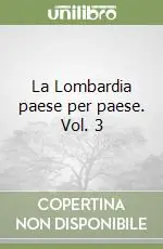 La Lombardia paese per paese. Vol. 3 Vendita Finale