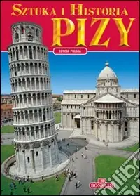 Sztuka i historia Pizy Quantità Limitata