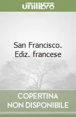 San Francisco. Ediz. francese Spedizione Espresso