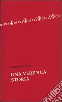 Una veridica storia Novità