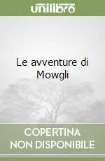 Le avventure di Mowgli Acquista Ora