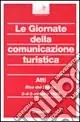 Le giornate della comunicazione turistica. Atti del Convegno (Riva del Garda, 3-5 ottobre 1996) Sconto