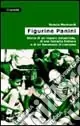 Super Prezzo Figurine Panini. Storia di un impero industriale, di una famiglia italiana e di un fenomeno di costume