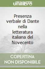 Spedito Oggi Presenza verbale di Dante nella letteratura italiana del Novecento