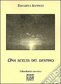 Una scelta del destino Offerta