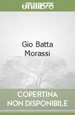 Gio Batta Morassi Compra Online