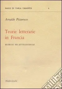 Teorie letterarie in Francia Miglior Prezzo
