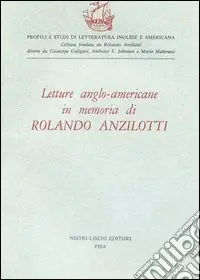 Compra Adesso Letture anglo-americane in memoria di Rolando Anzilotti