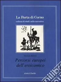 Offerta Percorsi europei dell‘eroicomico