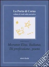 Morante Elsa. Italiana. Di professione, poeta Promozione