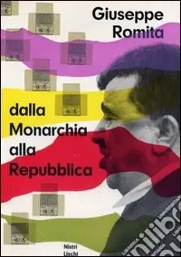 Dalla monarchia alla Repubblica Acquista Ora