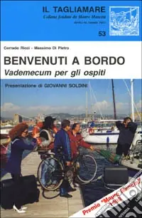 Benvenuti a bordo. Vademecum per gli ospiti Novità