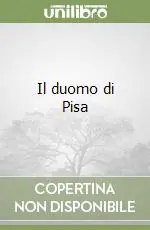 Il duomo di Pisa Solo Oggi