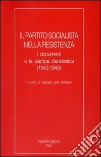 Il partito Socialista nella Resistenza Solo Oggi