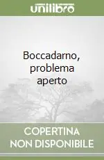 Boccadarno, problema aperto Compra Online
