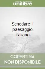 Schedare il paesaggio italiano Professionale