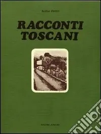 Racconti toscani Ultime Pezzi