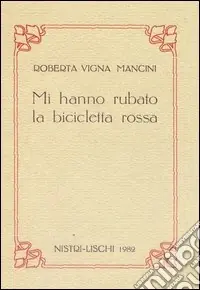 Mi hanno rubato la bicicletta rossa Compra Online