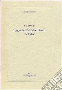 Offerta Del Giorno Saggio sull‘Afrodite Urania di Fidia