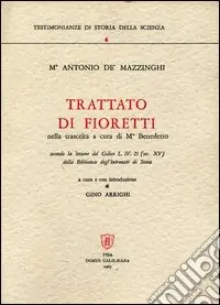 Trattato di fioretti nella trascelta a cura di mº Benedetto Promo Stagionale