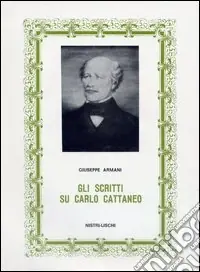 Consegna Rapida Gli scritti su Carlo Cattaneo