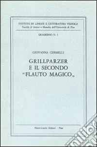 Offerta Speciale Grillparzer e il secondo «Flauto magico»