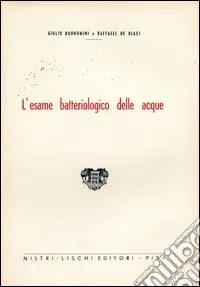 L‘esame batteriologico delle acque Occasione
