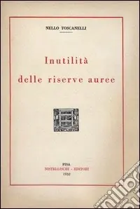 Inutilità delle riserve auree Sconto
