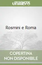 Ordina Subito Rosmini e Roma